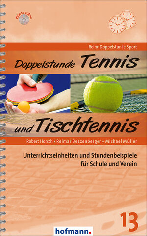 Buchcover Doppelstunde Tennis und Tischtennis | Robert Horsch | EAN 9783778006313 | ISBN 3-7780-0631-2 | ISBN 978-3-7780-0631-3