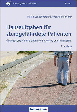 Buchcover Hausaufgaben für sturzgefährdete Patienten | Harald Jansenberger | EAN 9783778014226 | ISBN 3-7780-1422-6 | ISBN 978-3-7780-1422-6