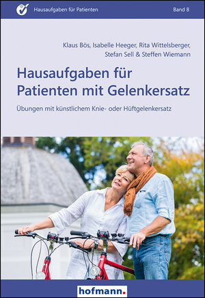 Buchcover Hausaufgaben für Patienten mit Gelenkersatz | Klaus Bös | EAN 9783778014813 | ISBN 3-7780-1481-1 | ISBN 978-3-7780-1481-3