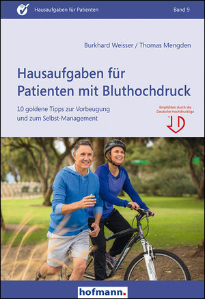 Buchcover Hausaufgaben für Patienten mit Bluthochdruck | Burkhard Weisser | EAN 9783778014912 | ISBN 3-7780-1491-9 | ISBN 978-3-7780-1491-2