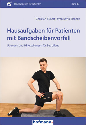 Buchcover Hausaufgaben für Patienten mit Bandscheibenvorfall | Christian Kunert | EAN 9783778015308 | ISBN 3-7780-1530-3 | ISBN 978-3-7780-1530-8