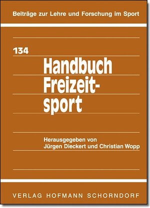 Buchcover Handbuch Freizeitsport | Jürgen Dieckert | EAN 9783778018415 | ISBN 3-7780-1841-8 | ISBN 978-3-7780-1841-5