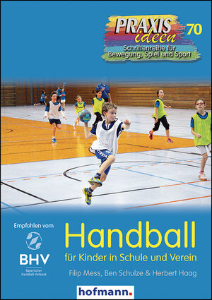Buchcover Handball für Kinder in Schule und Verein | Filip Mess | EAN 9783778027011 | ISBN 3-7780-2701-8 | ISBN 978-3-7780-2701-1