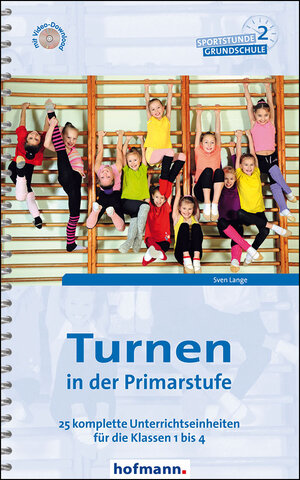 Buchcover Turnen in der Primarstufe | Sven Lange | EAN 9783778028209 | ISBN 3-7780-2820-0 | ISBN 978-3-7780-2820-9