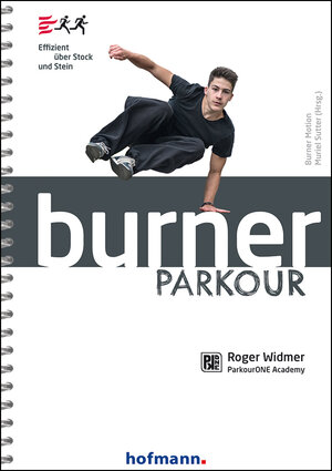 Buchcover Burner Parkour | Roger Widmer | EAN 9783778029619 | ISBN 3-7780-2961-4 | ISBN 978-3-7780-2961-9