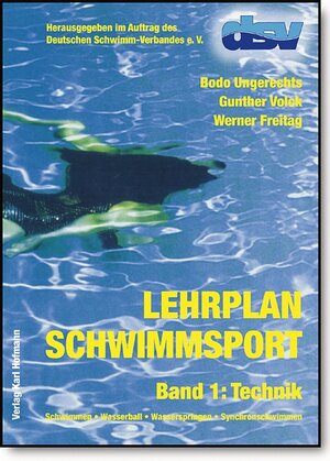 Lehrplan Schwimmsport 01. Technik: Schwimmen. Wasserball. Wasserspringen. Synchronschwimmen