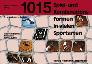 Buchcover 1015 Spiel- und Kombinationsformen in vielen Sportarten  | EAN 9783778063552 | ISBN 3-7780-6355-3 | ISBN 978-3-7780-6355-2