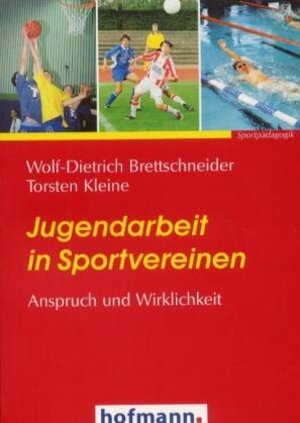 Jugendarbeit in Sportvereinen: Anspruch und Wirklichkeit. Eine Evaluationsstudie