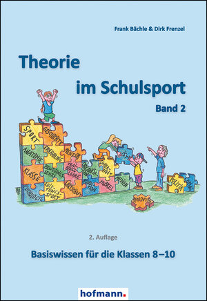 Buchcover Theorie im Schulsport - Band 2 | Frank Bächle | EAN 9783778089323 | ISBN 3-7780-8932-3 | ISBN 978-3-7780-8932-3