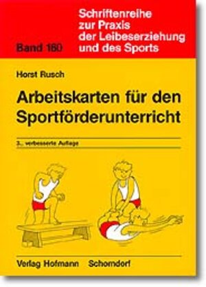 Buchcover Arbeitskarten für den Sportförderunterricht | Horst Rusch | EAN 9783778096031 | ISBN 3-7780-9603-6 | ISBN 978-3-7780-9603-1