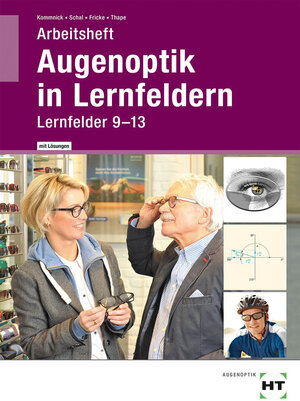 Buchcover Arbeitsheft mit eingetragenen Lösungen Augenoptik in Lernfeldern | Tono Thape | EAN 9783778215296 | ISBN 3-7782-1529-9 | ISBN 978-3-7782-1529-6
