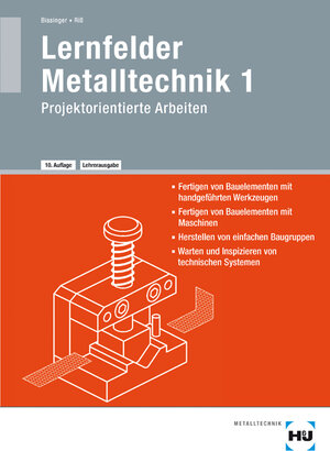 Lernfelder Metalltechnik: Arbeitsplanung, Bd.1