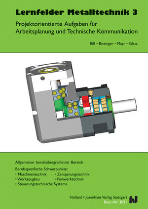 Lernfelder Metalltechnik: Arbeitsplanung, Bd.3