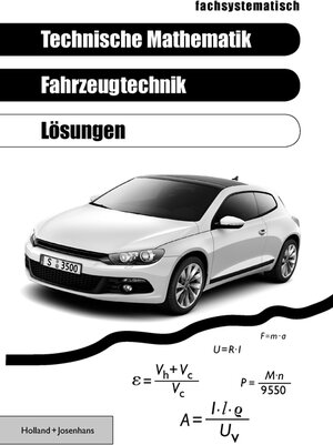 Buchcover Technische Mathematik Fahrzeugtechnik - fachsystematisch Lösungen  | EAN 9783778235096 | ISBN 3-7782-3509-5 | ISBN 978-3-7782-3509-6