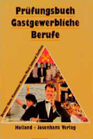 Buchcover Prüfungsbuch Gastgewerbliche Berufe | Anton Hann | EAN 9783778273005 | ISBN 3-7782-7300-0 | ISBN 978-3-7782-7300-5