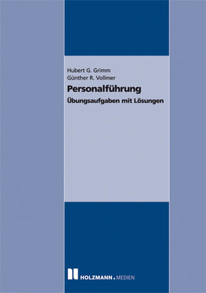 Buchcover Personalführung | Hubert Grimm | EAN 9783778307618 | ISBN 3-7783-0761-4 | ISBN 978-3-7783-0761-8