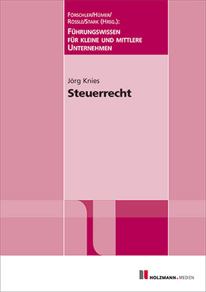 Buchcover Steuerrecht | Jörg Knies | EAN 9783778308592 | ISBN 3-7783-0859-9 | ISBN 978-3-7783-0859-2