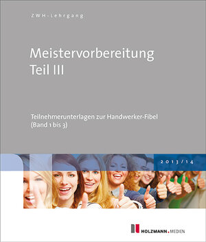 Buchcover Meistervorbereitung Teil III  | EAN 9783778308684 | ISBN 3-7783-0868-8 | ISBN 978-3-7783-0868-4
