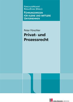 Buchcover Privat- und Prozessrecht | Peter Förschler | EAN 9783778308868 | ISBN 3-7783-0886-6 | ISBN 978-3-7783-0886-8