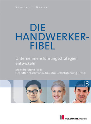 Buchcover Die Handwerker-Fibel, Band 3 | Dipl.-Kfm. Bernhard Gress | EAN 9783778312018 | ISBN 3-7783-1201-4 | ISBN 978-3-7783-1201-8
