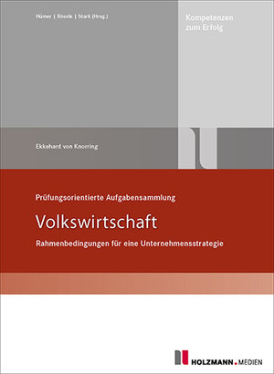 Buchcover Prüfungsorientierte Aufgabensammlung Volkswirtschaft | Dr. Ekkehard Baron von Knorring | EAN 9783778312223 | ISBN 3-7783-1222-7 | ISBN 978-3-7783-1222-3
