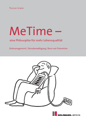 Buchcover E-Book "MeTime - eine Philosophie für mehr Lebensqualität" | Thomas Graber | EAN 9783778312261 | ISBN 3-7783-1226-X | ISBN 978-3-7783-1226-1