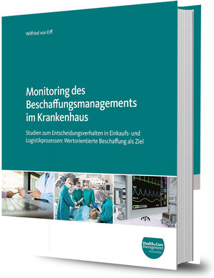 Buchcover Monitoring des Beschaffungsmanagements im Krankenhaus | Prof. Dr. Dr. Wilfried von Eiff | EAN 9783778312797 | ISBN 3-7783-1279-0 | ISBN 978-3-7783-1279-7