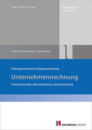 Buchcover Prüfungsorientierte Aufgabensammlung "Unternehmensrechnung" | Franz Falk | EAN 9783778314487 | ISBN 3-7783-1448-3 | ISBN 978-3-7783-1448-7