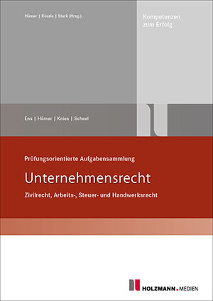 Buchcover Prüfungsorientierte Aufgabensammlung "Unternehmensrecht" | Reinhard Ens | EAN 9783778314838 | ISBN 3-7783-1483-1 | ISBN 978-3-7783-1483-8