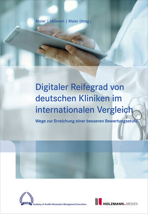 Buchcover E-Book "Digitaler Reifegard von deutschen Kliniken im internationalen Vergleich" | Dr. Pierre-Michael Meier | EAN 9783778316702 | ISBN 3-7783-1670-2 | ISBN 978-3-7783-1670-2
