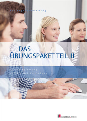 Buchcover Das Übungspaket Teil III - Variante 1 + 2 | Lothar Dr. Semper | EAN 9783778317075 | ISBN 3-7783-1707-5 | ISBN 978-3-7783-1707-5