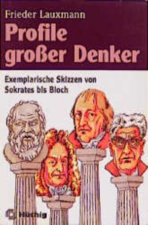 Buchcover Profile grosser Denker | Frieder Lauxmann | EAN 9783778526798 | ISBN 3-7785-2679-0 | ISBN 978-3-7785-2679-8