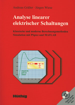 Analyse linearer elektrischer Schaltungen: Klassische und moderne Berechnungsmethoden