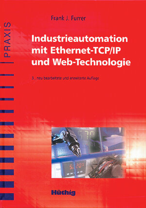 Industrieautomation mit Ethernet-TCP/IP und Web-Technologie