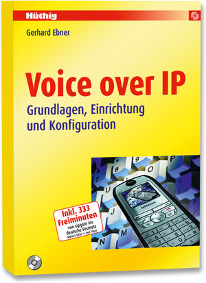 Buchcover Voice over IP | Gerhard Ebner | EAN 9783778529720 | ISBN 3-7785-2972-2 | ISBN 978-3-7785-2972-0