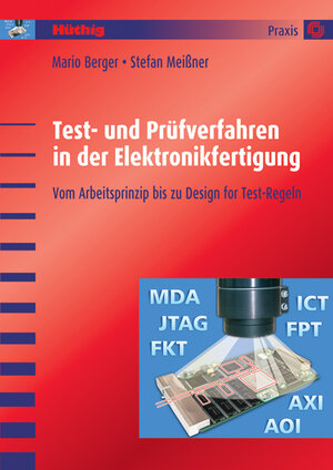Buchcover Test- und Prüfverfahren in der Elektronikfertigung | Mario Berger | EAN 9783778540237 | ISBN 3-7785-4023-8 | ISBN 978-3-7785-4023-7