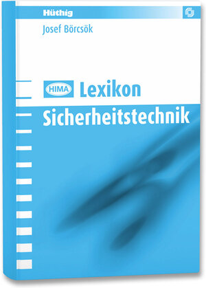 Buchcover HIMA Lexikon Sicherheitstechnik | Josef Börcsök | EAN 9783778540374 | ISBN 3-7785-4037-8 | ISBN 978-3-7785-4037-4