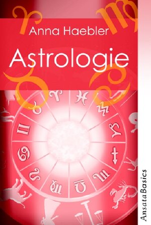 Astrologie. Ansata Basics