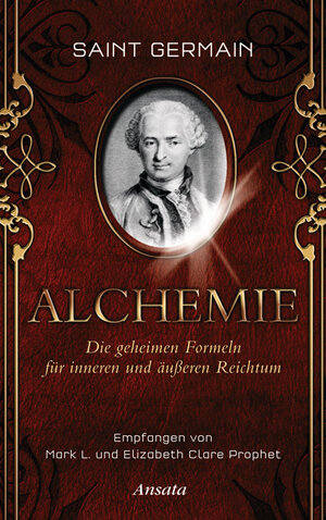 Buchcover St. Germain - Alchemie | Elizabeth Clare Prophet | EAN 9783778773604 | ISBN 3-7787-7360-7 | ISBN 978-3-7787-7360-4