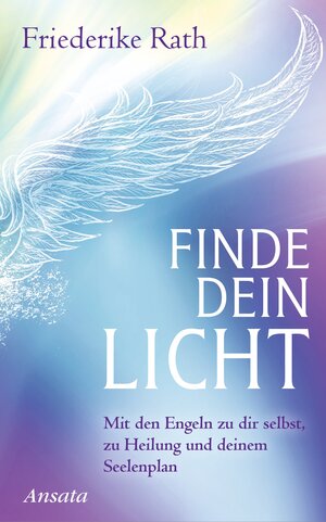 Buchcover Finde dein Licht | Friederike Rath | EAN 9783778774984 | ISBN 3-7787-7498-0 | ISBN 978-3-7787-7498-4