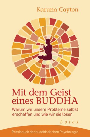 Buchcover Mit dem Geist eines Buddha | Karuna Cayton | EAN 9783778782385 | ISBN 3-7787-8238-X | ISBN 978-3-7787-8238-5