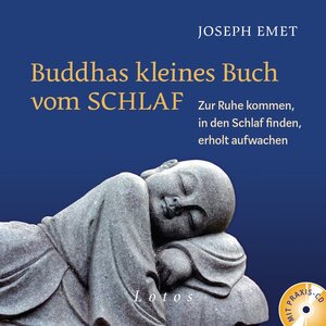 Buchcover Buddhas kleines Buch vom Schlaf (inkl. Meditations-CD) | Joseph Emet | EAN 9783778782422 | ISBN 3-7787-8242-8 | ISBN 978-3-7787-8242-2