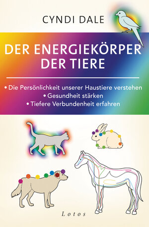 Buchcover Der Energiekörper der Tiere | Cyndi Dale | EAN 9783778782927 | ISBN 3-7787-8292-4 | ISBN 978-3-7787-8292-7