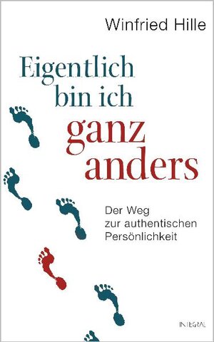 Buchcover Eigentlich bin ich ganz anders | Winfried Hille | EAN 9783778792285 | ISBN 3-7787-9228-8 | ISBN 978-3-7787-9228-5