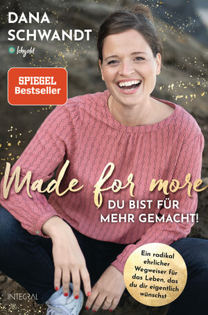 Buchcover Made for more – Du bist für mehr gemacht | Dana Schwandt | EAN 9783778793039 | ISBN 3-7787-9303-9 | ISBN 978-3-7787-9303-9