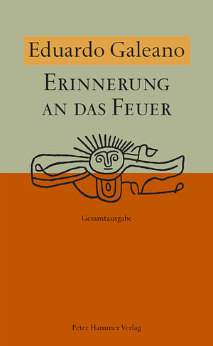 Buchcover Erinnerung an das Feuer | Eduardo Galeano | EAN 9783779500001 | ISBN 3-7795-0000-0 | ISBN 978-3-7795-0000-1