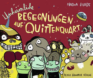 Buch Unheimliche Begegnungen auf Quittenquart (978-3-7795-0294-4)