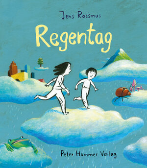 Buchcover Regentag | Jens Rassmus | EAN 9783779507260 | ISBN 3-7795-0726-9 | ISBN 978-3-7795-0726-0