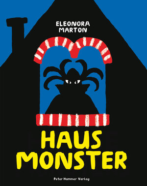 Buchcover Hausmonster | Eleonora Marton | EAN 9783779507277 | ISBN 3-7795-0727-7 | ISBN 978-3-7795-0727-7