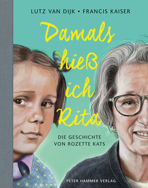 Buchcover Damals hieß ich Rita | Lutz van Dijk | EAN 9783779507314 | ISBN 3-7795-0731-5 | ISBN 978-3-7795-0731-4